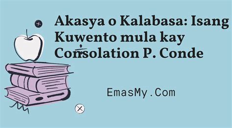 puu puung kahulugan|Akasya o Kalabasa: Isang Anekdota ni Consolation P. Conde.